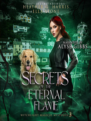 cover image of Secrets of the Eternal Flame